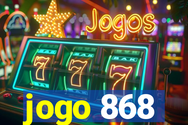jogo 868